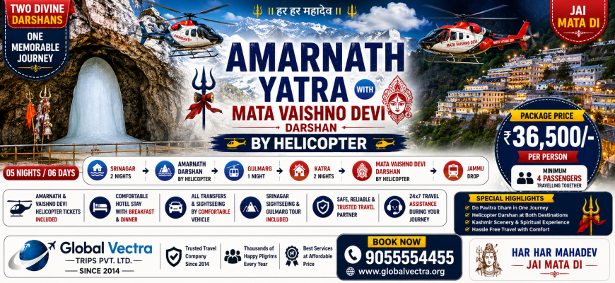 05 Nights 06 Days Amarnath Yatra + Mata Vaishno Devi Darshan by Helicopter